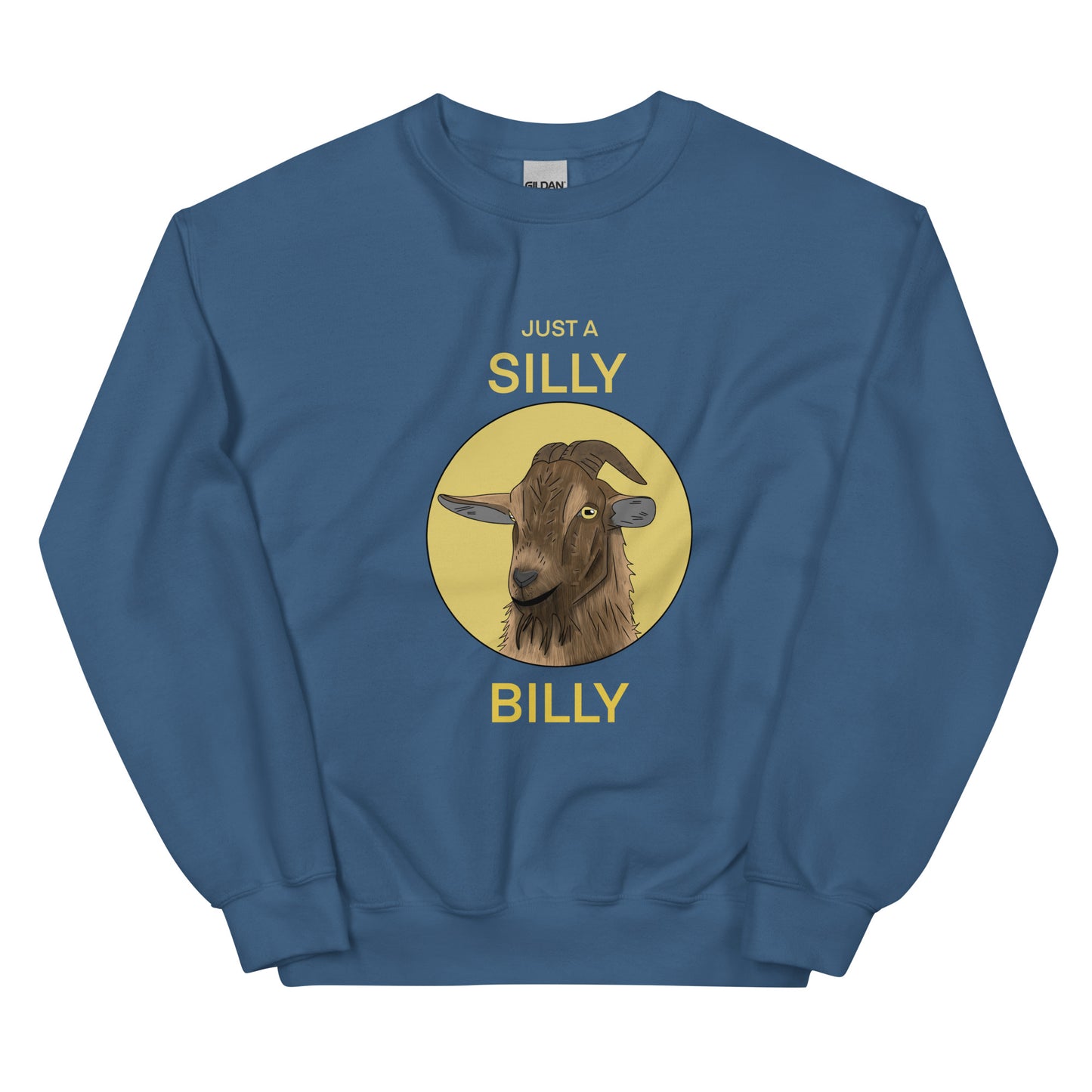 SILLY BILLY Unisex Sweatshirt