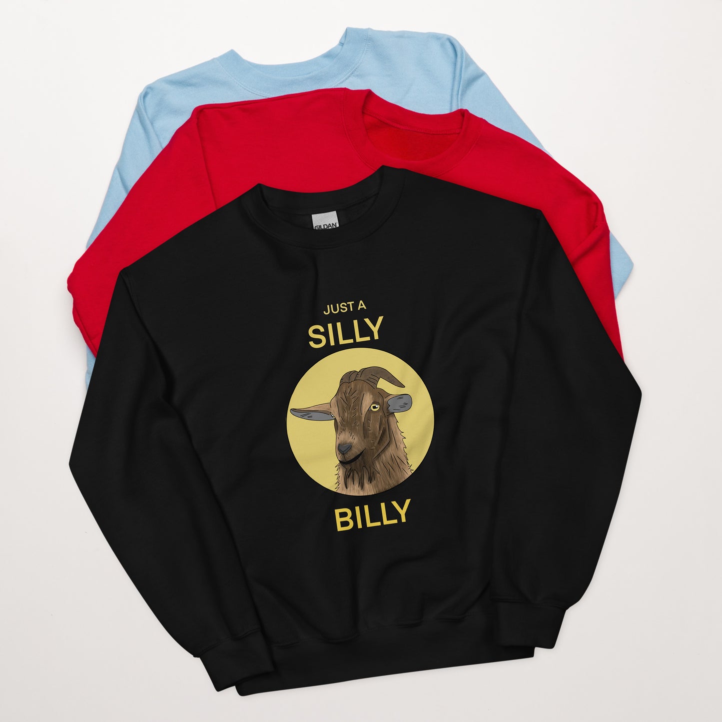 SILLY BILLY Unisex Sweatshirt