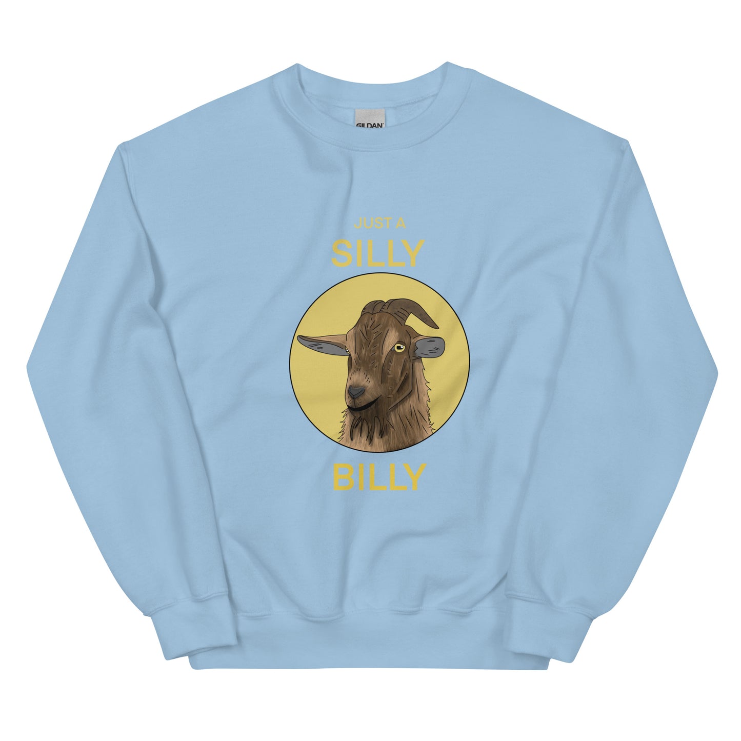 SILLY BILLY Unisex Sweatshirt