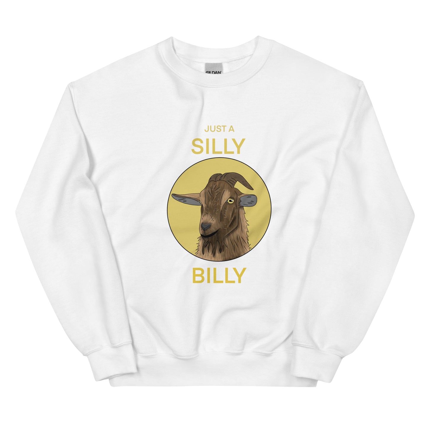 SILLY BILLY Unisex Sweatshirt